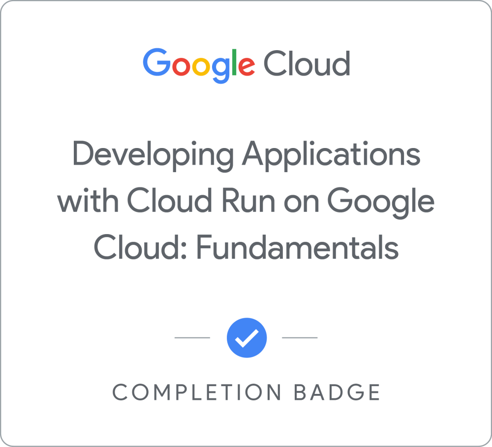 Developing Applications with Cloud Run on Google Cloud